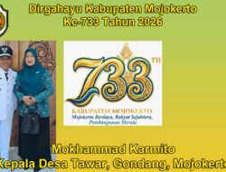 Kepala Desa Tawar, Gondang, Mojokerto Mengucapkan Dirgahayu Kabupaten Mojokerto ke-733 Tahun 2026