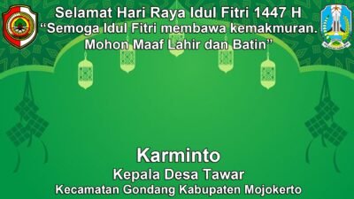 Kepala Desa Tawar, Gondang, Mojokerto Mengucapkan Selamat Hari Raya Idul Fitri 1447 H