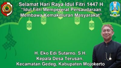 Kepala Desa Terusan, Gedeg, Mojokerto Mengucapkan Selamat Hari Raya Idul Fitri 1447 H