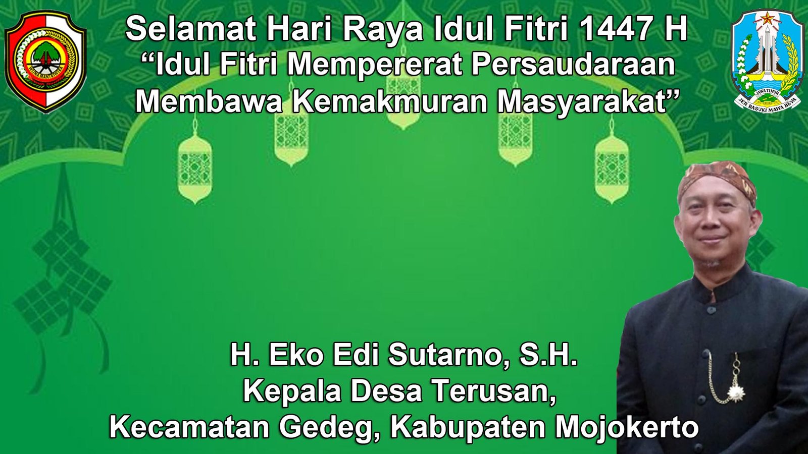 Kepala Desa Terusan, Gedeg, Mojokerto Mengucapkan Selamat Hari Raya Idul Fitri 1447 H