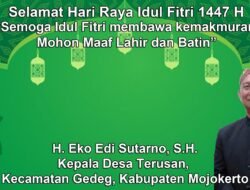 Kepala Desa Terusan, Gedeg, Mojokerto Mengucapkan Selamat Hari Raya Idul Fitri 1447 H