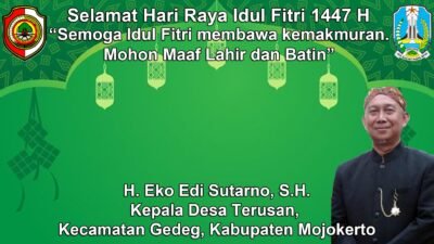 Kepala Desa Terusan, Gedeg, Mojokerto Mengucapkan Selamat Hari Raya Idul Fitri 1447 H