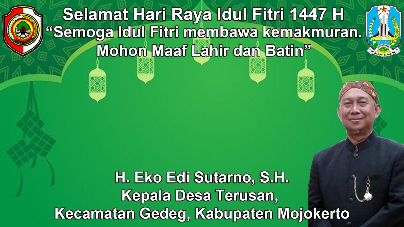 Kepala Desa Terusan, Gedeg, Mojokerto Mengucapkan Selamat Hari Raya Idul Fitri 1447 H