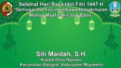 Kepala Desa Ngrowo. Bangsal, Mojokerto Mengucapkan Selamat Hari Raya Idul Fitri 1447 H