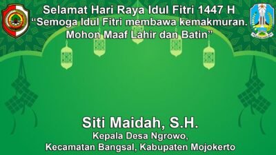 Kepala Desa Ngrowo. Bangsal, Mojokerto Mengucapkan Selamat Hari Raya Idul Fitri 1447 H