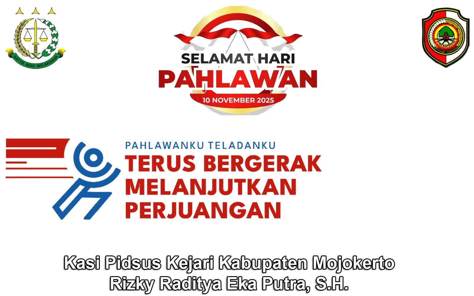 Kasi Pidsus Kejaksaan Negeri Kabupaten Mojokerto Mengucapkan Selamat Hari Pahlawan 10 November 2025