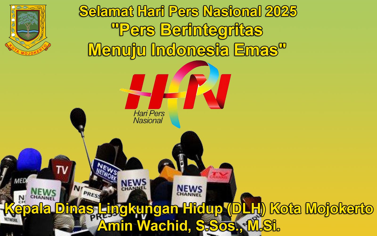 Kepala DLH Kota Mojokerto Mengucapkan Selamat Hari Pers Nasional 2025