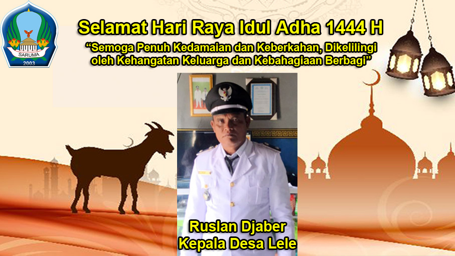 Kepala Desa Lele Ruslan Djaber Mengucapkan Selamat Hari Raya Idul Adha 1444 H