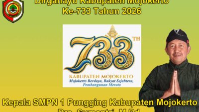 Kepala SMPN 1 Pungging Kabupaten Mojokerto Mengucapkan Dirgahayu Kabupaten Mojokerto ke-733 Tahun 2026