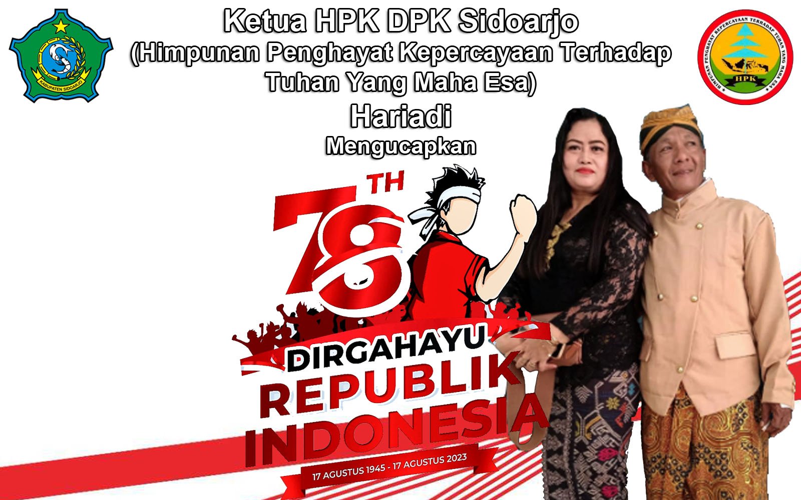 Ketua HPK DPK Sidoarjo Mengucapkan Dirgahayu RI Ke-78