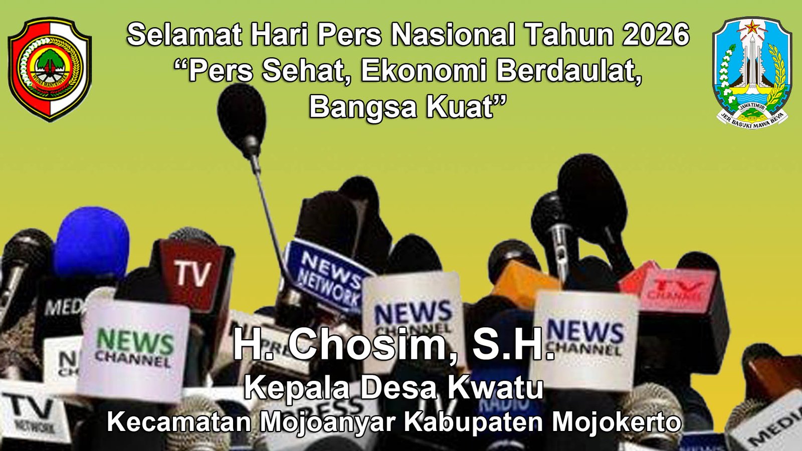 Kepala Desa Kwatu, Mojoanyar, Mojokerto Mengucapkan Selamat Hari Pers Nasional 2026