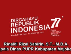 Kepala Dinas PUPR Kabupaten Mojokerto Mengucapkan Selamat HUT RI ke-77