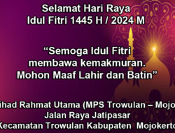 PT. Ittihad Rahmat Utama (MPS Trowulan – Mojokerto) Mengucapkan Selamat Hari Raya Idul Fitri 1445/2024