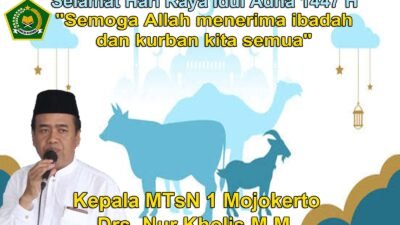 Kepala MTsN 1 Mojokerto Mengucapkan Selamat Hari Raya Idul Adha 1447 H