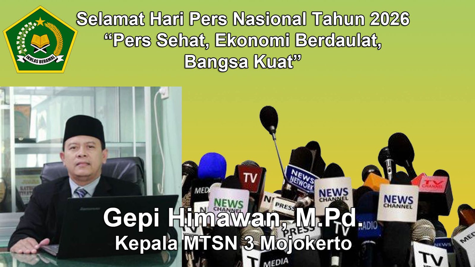 Kepala MTsN 3 Mojokerto Mengucapkan Selamat Hari Pers Nasional 2026