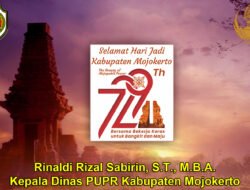 Kepala Dinas PUPR Kabupaten Mojokerto Rinaldi Rizal Sabirin, S.T., M.B.A. Mengucapkan Selamat Hari Jadi Kabupaten Mojokerto ke-729