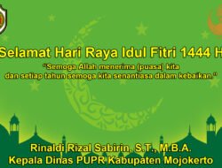 Kepala Dinas PUPR Kabupaten Mojokerto Mengucapkan Selamat Hari Raya Idul Fitri 1444 H