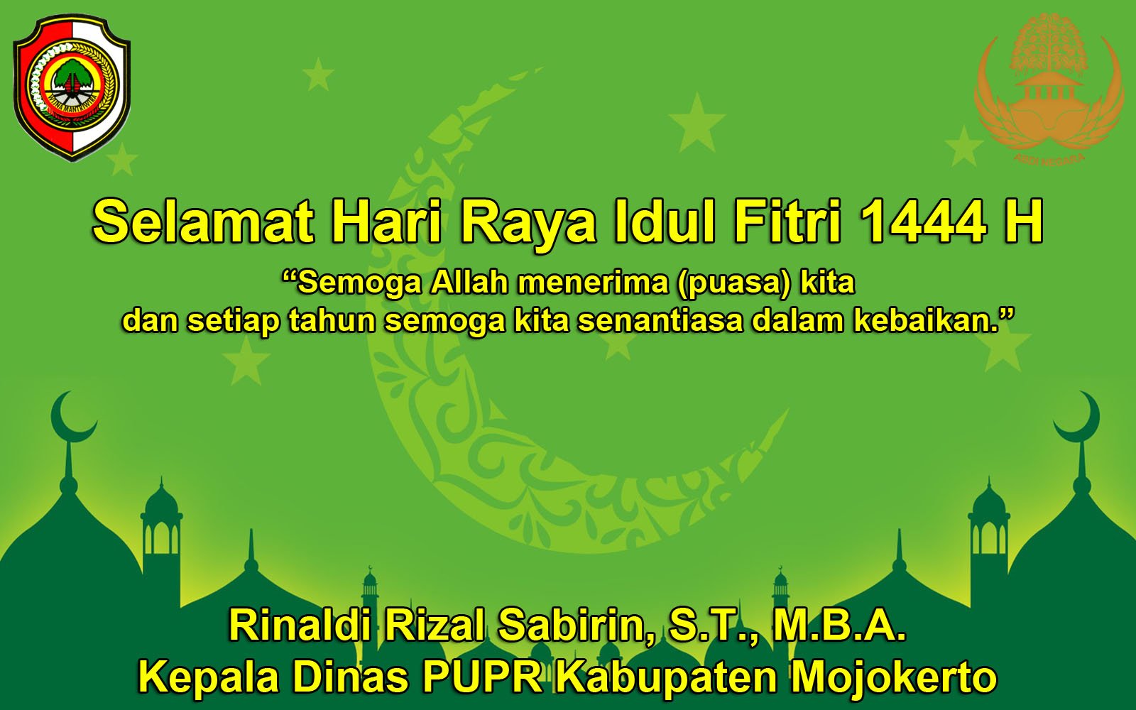 Kepala Dinas PUPR Kabupaten Mojokerto Mengucapkan Selamat Hari Raya Idul Fitri 1444 H