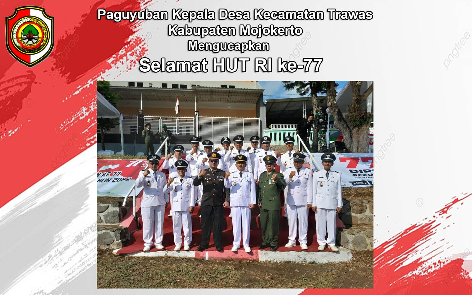 Paguyuban Kepala Desa Kecamatan Trawas Kabupaten Mojokerto Mengucapkan Selamat HUT RI ke-77