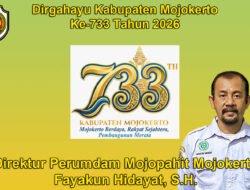 Direktur Perumdam Mojopahit Mojokerto Mengucapkan Dirgahayu Kabupaten Mojokerto ke-733 Tahun 2026