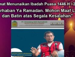 PT. Cimendang Sakti Kontrakindo Kabupaten Halmahera Selatan Mengucapkan Selamat Menunaikan Ibadah Puasa 1446 H