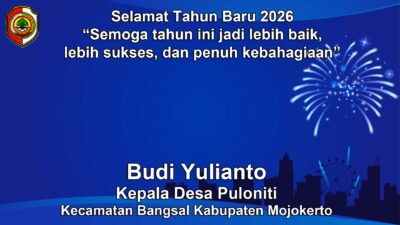 Kepala Desa Puloniti, Bangsal, Mojokerto Mengucapkan Selamat Tahun Baru 2026