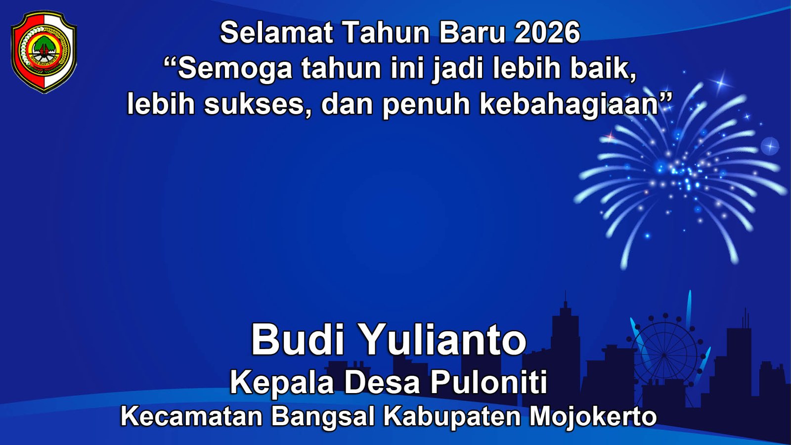 Kepala Desa Puloniti, Bangsal, Mojokerto Mengucapkan Selamat Tahun Baru 2026