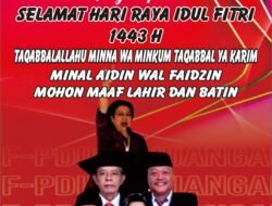 FRAKSI PDI PERJUANGAN DPRD KABUPATEN SIDOARJO MENGUCAPKAN SELAMAT HARI RAYA IDUL FITRI 1443 HIJRIYAH