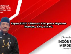 Kepala SMAN 1 Mojosari Kabupaten Mojokerto Mengucapkan Dirgahayu RI Ke-79 Tahun