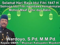 Kepala SMAN 1 Mojosari Kabupaten Mojokerto Mengucapkan Selamat Hari Raya Idul Fitri 1447 H