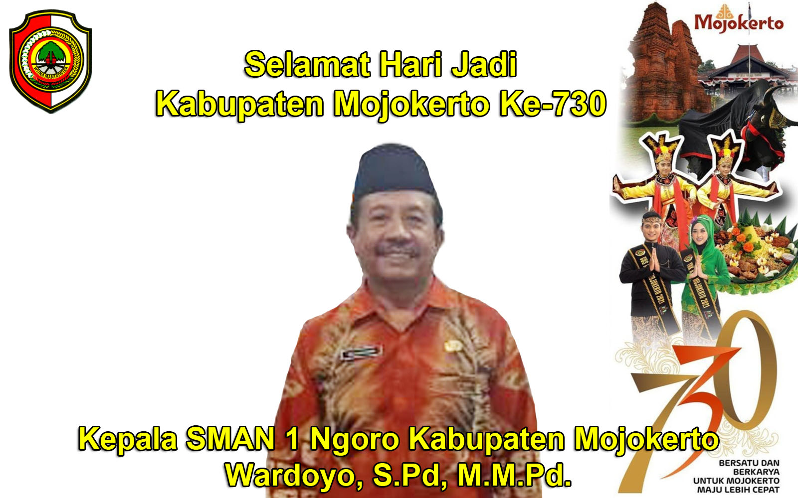 Kepala SMAN 1 Ngoro Kabupaten Mojokerto Mengucapkan Selamat Hari Jadi Kabupaten Mojokerto Ke-730