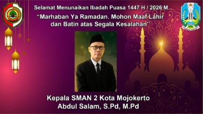 Kepala SMAN 2 Kota Mojokerto Mengucapkan Selamat Menunaikan Ibadah Puasa Ramadan 1447 H