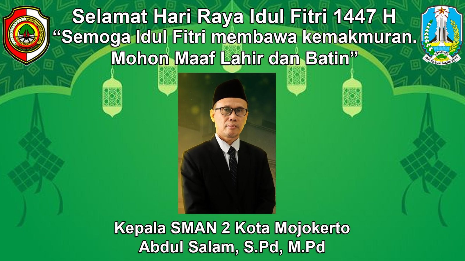Kepala SMAN 2 Kota Mojokerto Mengucapkan Selamat Hari Raya Idul Fitri 1447 H