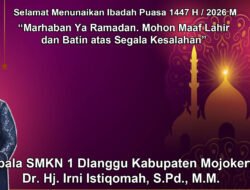 Kepala SMKN 1 Dlanggu Kabupaten Mojokerto Mengucapkan Selamat Menunaikan Ibadah Puasa Ramadan 1447 H