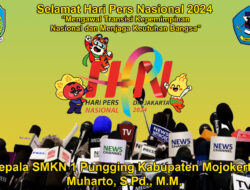 Kepala SMKN 1 Pungging Kabupaten Mojokerto Muharto, S.Pd., M.M. Mengucapkan Selamat Hari Pers Nasional 2024