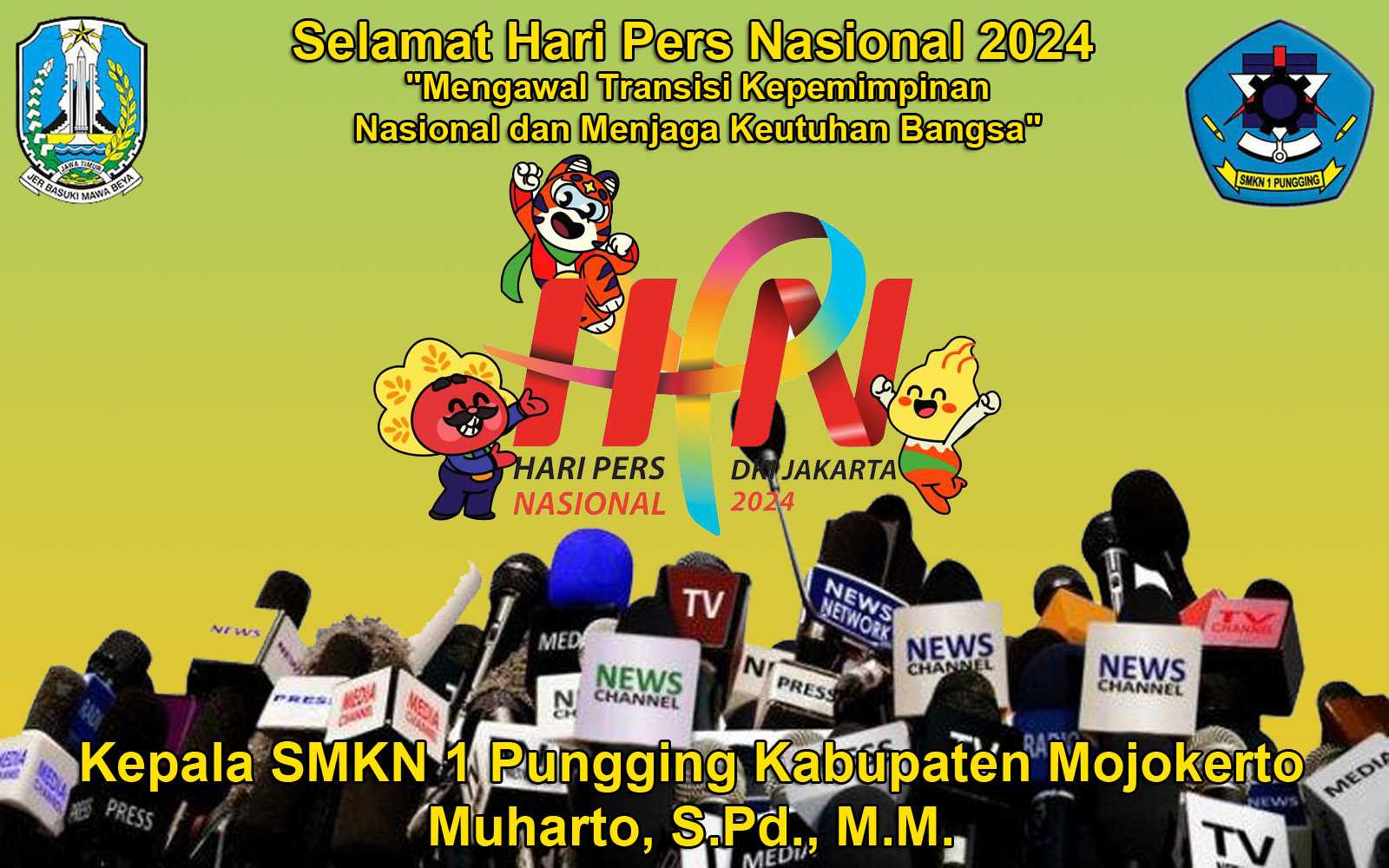 Kepala SMKN 1 Pungging Kabupaten Mojokerto Muharto, S.Pd., M.M. Mengucapkan Selamat Hari Pers Nasional 2024