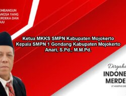 Ketua MKKS SMPN Kabupaten Mojokerto Mengucapkan Dirgahayu RI Ke-79 Tahun