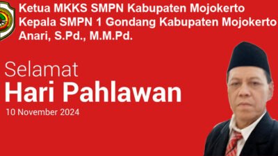 Ketua MKKS SMPN Kabupaten Mojokerto Mengucapkan Selamat Hari Pahlawan 2024