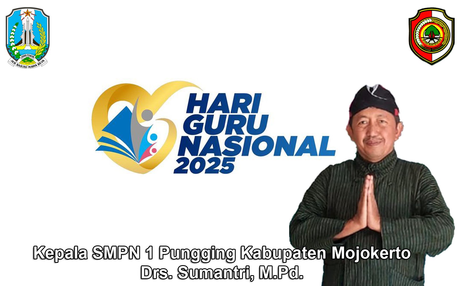Kepala SMPN 1 Pungging Kabupaten Mojokerto Mengucapkan Selamat Hari Guru Nasional 2025