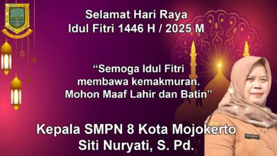 Kepala SMPN 8 Kota Mojokerto Mengucapkan Selamat Hari Raya Idul Firi 1446 H