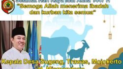 Kepala Desa Sugeng, Trawas, Mojokerto Mengucapkan Selamat Hari Raya Idul Adha 1447 H