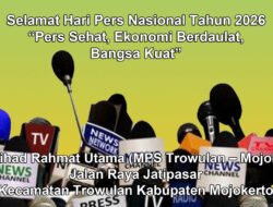 PT. Ittihad Rahmat Utama (MPS Trowulan – Mojokerto) Mengucapkan Selamat Hari Pers Nasional 2026