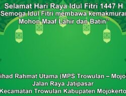 PT. Ittihad Rahmat Utama (MPS Trowulan – Mojokerto) Mengucapkan Selamat Hari Raya Idul Fitri 1447 H