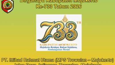 PT. Ittihad Rahmat Utama (MPS Trowulan – Mojokerto) Mengucapkan Dirgahayu Kabupaten Mojokerto ke-733 Tahun 2026