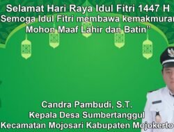 Kepala Desa Sumbertanggul, Mojosari, Mojokerto Mengucapkan Selamat Hari Raya Idul Fitri 1447 H