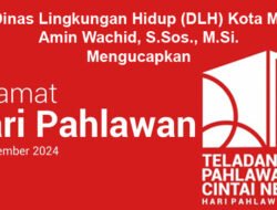 Kepala DLH Kota Mojokerto Mengucapkan Selamat Hari Pahlawan 2024
