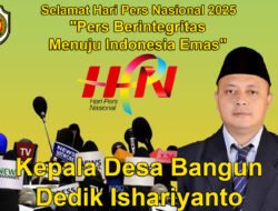 Kepala Desa Bangun Mengucapkan Selamat Hari Pers Nasional 2025