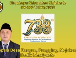 Kepala Desa Bangun, Pungging, Mojokerto Mengucapkan Dirgahayu Kabupaten Mojokerto ke-733 Tahun 2026