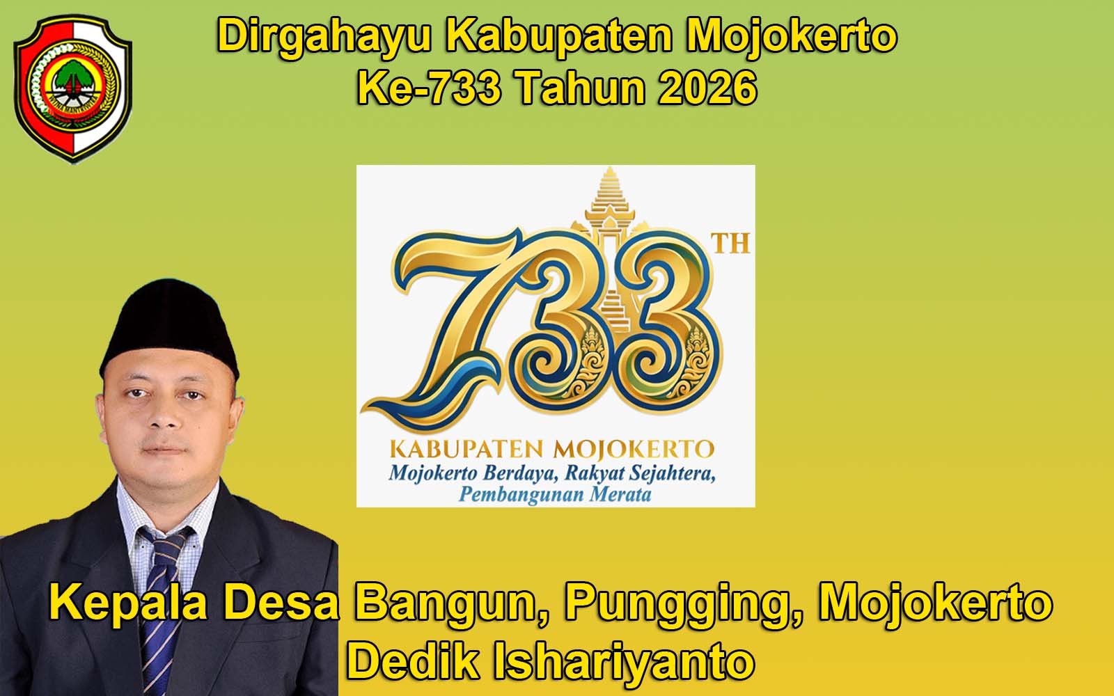 Kepala Desa Bangun, Pungging, Mojokerto Mengucapkan Dirgahayu Kabupaten Mojokerto ke-733 Tahun 2026