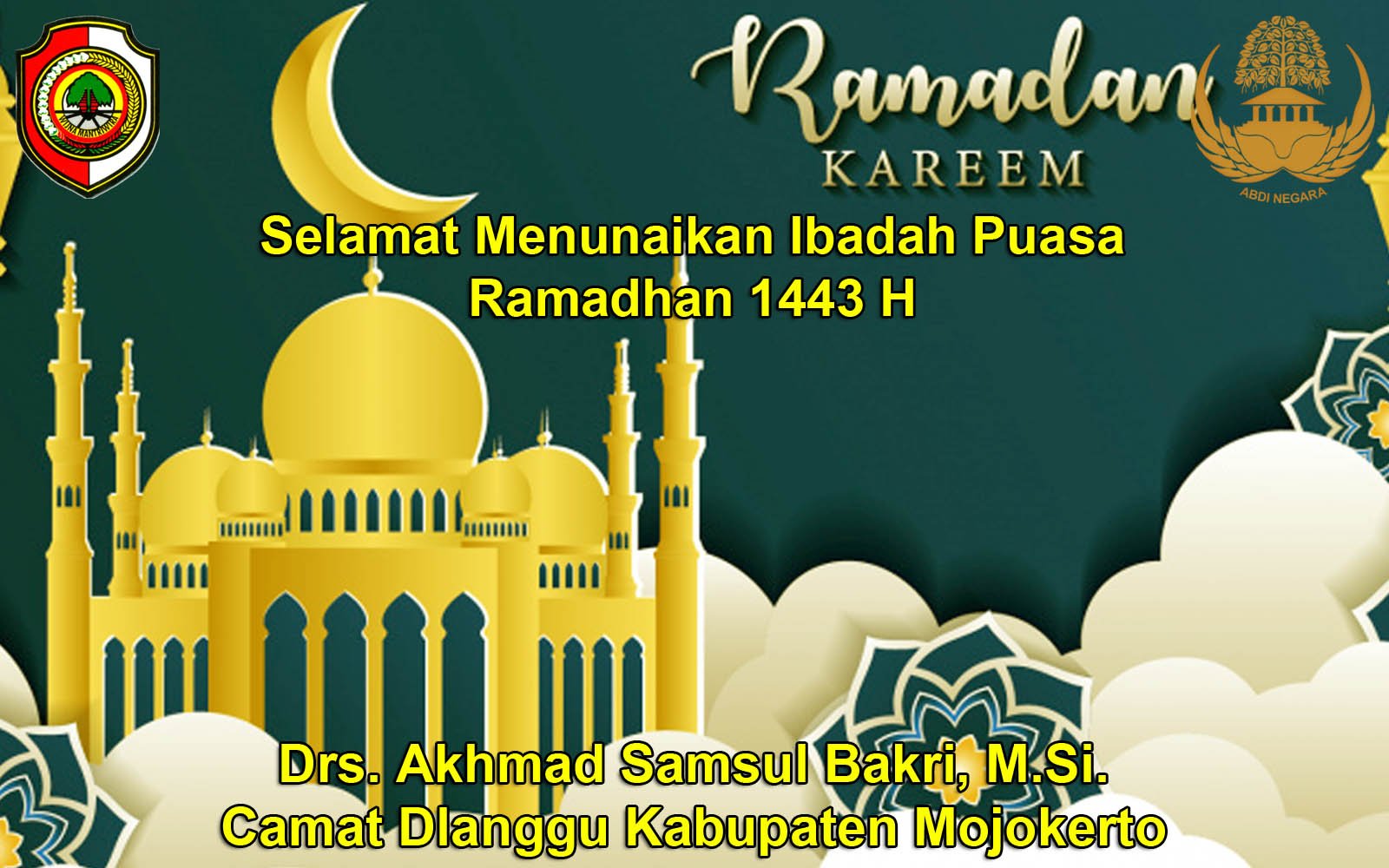 Camat Dlanggu Drs. Akhmad Samsul Bakri, M.S.i Mengucapkan Selamat Menunaikan Ibadah Puasa 1433 H